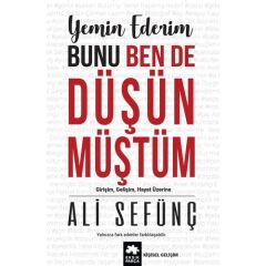 Yemin Ederim Bunu Ben De Düşünmüştüm