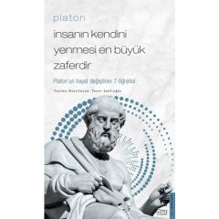 İnsanın Kendini Yenmesi En Büyük Zaferdir- Platon