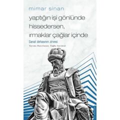 Yaptığın İşi Gönlünde Hissedersen
ırmaklar Çağlar