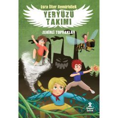 Yeryüzü Takımı 2 Zehirli Topraklar