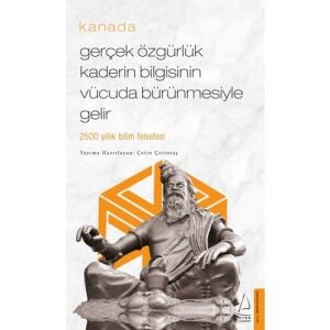 Gerçek Özgürlük Kaderin Bilgisinin Vücuda