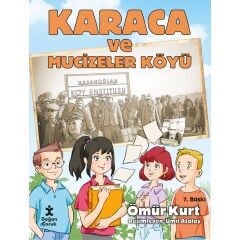 Karaca Ve Mucizeler Köyü