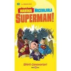 Dc Harika Maceralarla Superman! Sihirli Canavarlar!