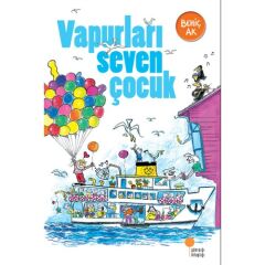 Vapurları Seven Çocuk