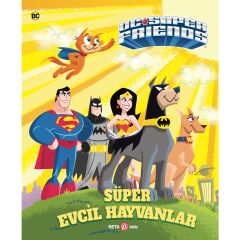 Dc Süper Friends - Süper Evcil Kahramanlar