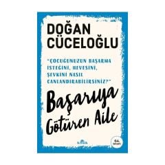 Başarıya Götüren Aile - Doğan Cüceloğlu