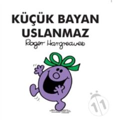 Küçük Bayan Uslanmaz