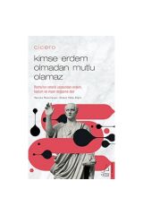 Kimse Erdem Olmadan Mutlu
olamaz