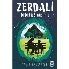 Zerdali Dedemle Bir Yıl – Yaşar Bayraktar