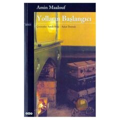 Yolların Başlangıcı