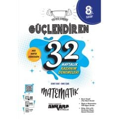 Ankara Yayıncılık 8. Sınıf Güçlendiren 32 Haftalık Matematik Kazanım Denemeleri