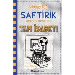 Saftrik Greğin Günlüğü Tam İsabet 16