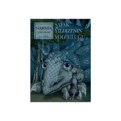 Narnia Günlükleri 5 Şafak Yıldızı'nın Son Yolculuğu