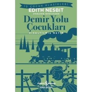 Demiryolu Çocukları.