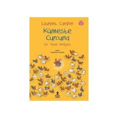 Bir Tavuk Hikayesi - Kümeste Curcuna