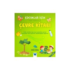 Çocuklar İçin Her Yönüyle Çevre Kitabı