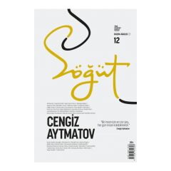 Söğüt Dergisi - Cengiz Aytmatov (12. Sayı)