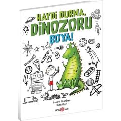 Haydi Durma Dinazorunu Boya