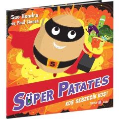 Süper Patates Koş Sebzecik Koş!