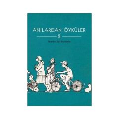 Anılardan Öyküler 2