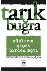Yüzlerce Çiçek Biden Açtı (piyes)