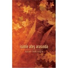 İsimle Ateş Arasında