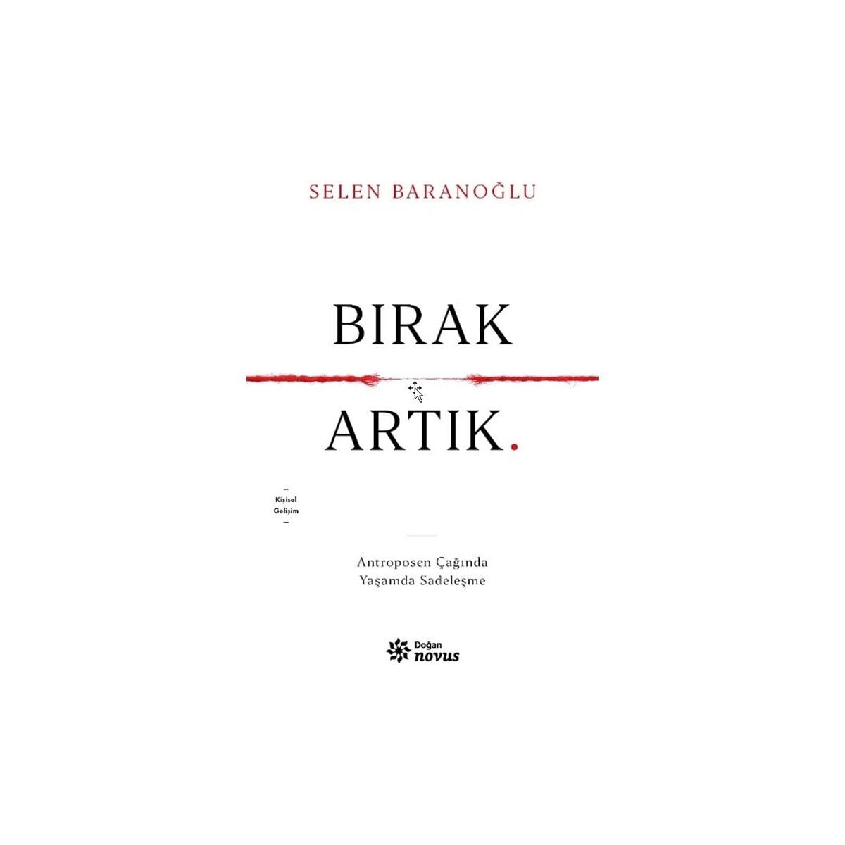 Bırak Artık