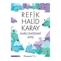 Karlı Dağdaki Ateş