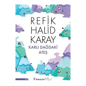Karlı Dağdaki Ateş