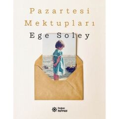 Pazartesi Mektupları - Ege Soley