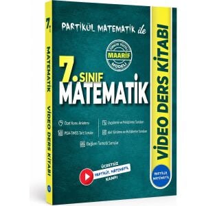 7. Sınıf Partikül Matematik Video Ders Kitabı - Maarif Model