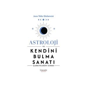 Astroloji Ve Kendini Bulma Sanatı