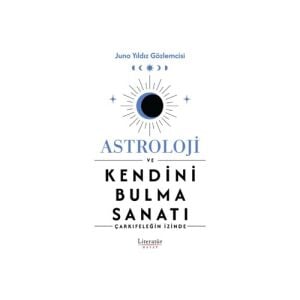 Astroloji Ve Kendini Bulma Sanatı