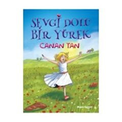Sevi Dolu Bir Yürek Canan Tan