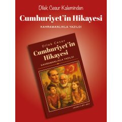 Cumhuriyet'in Hikayesi