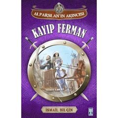 Alparslan’ın Akıncısı : Kayıp Ferman
