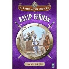 Alparslan’ın Akıncısı : Kayıp Ferman