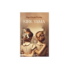 Kırk Yama - Bige Güven Kızılay