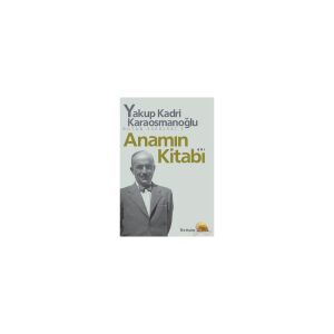 Anamın Kitabı Yakup Kadri