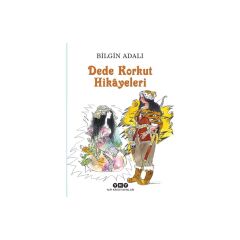 Dede Korkut HikÂyeleri - Bilgin Adalı 11.Baskı