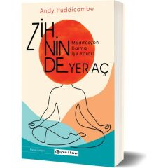 Zihninde Yer Aç: Meditasyon Daima İşe Yarar!