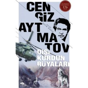 Dişi Kurdun Rüyaları-  C.Aytmatov