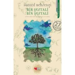 Bir Şeftali Bin Şeftali - Samet Behrengi