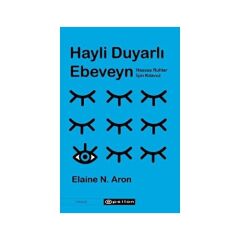 Hayli Duyarlı Ebeveyn