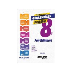 Ankara Yayıncılık 2025 8. Sınıf LGS Fen Bilimleri 1-2-3-4-5-6 Güçlendiren Fasikül Konu Anlatımlı Soru Bankası