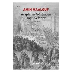 Arapların Gözünden Haçlı Seferleri 29.Baskı