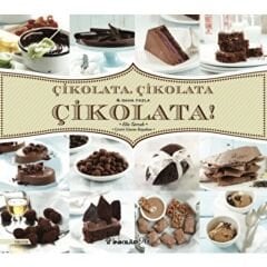 Çikolata, Çikolata & Daha Fazla Çikolata!