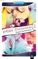 Erkek Dedikodusu Bu Gece Hiç Bitmesin