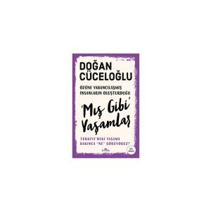 Mış Gibi Yaşamlar