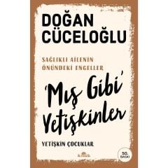 Mış Gibi’ Yetişkinler